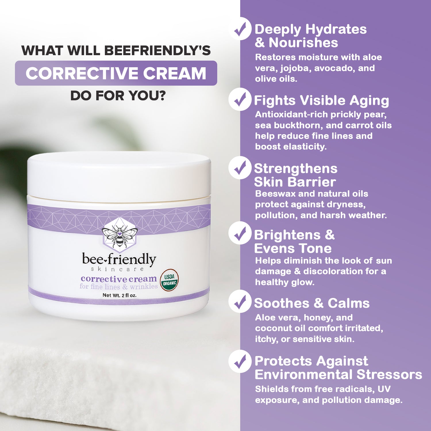 Organic Corrective Cream by BeeFriendly, USDA Certified Rich Anti Aging Facial Night Cream For Sensitive Skin Aids With Fine Lines, Wrinkles, Crows Feet, Eyes, Face, Neck 2 oz